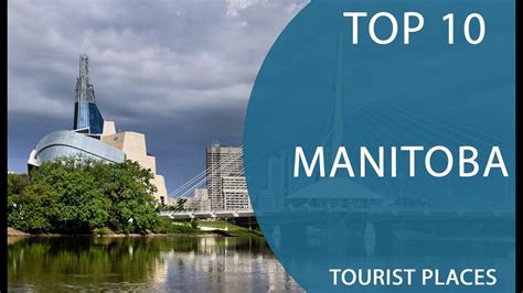 cities close to manitoba canada|18 Best Places to Visit in Manitoba (By a Local) .